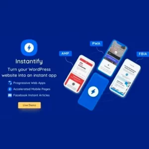 Instantify PWA y Google AMP y Facebook IA for WordPress