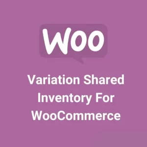 Variation Shared Inventory For WooCommerce
