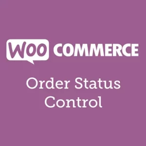 WooCommerce Order Status Control