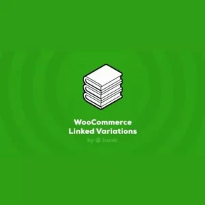 WooCommerce Linked Variations by Iconic