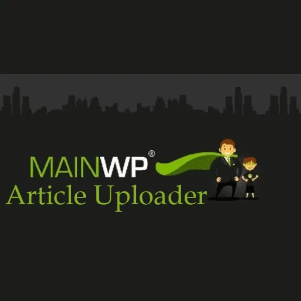 MainWP Article Uploader | Plugins GT