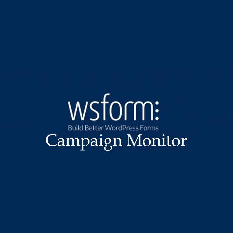 WS Form Campaign Monitor 1 WS Form Campaign Monitor